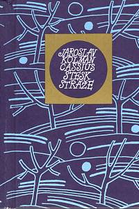 93782. Kolman Cassius, Jaroslav – Stesk stráže