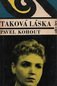94039. Kohout, Pavel – Taková láska