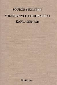 Beneš, Karel – Soubor 6 exlibris v barevných litografiích Karla Beneše
