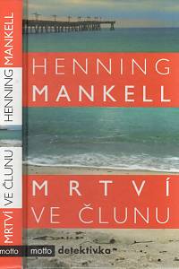 58889. Mankell, Henning – Mrtví ve člunu