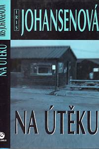 89465. Johansenová, Iris – Na útěku