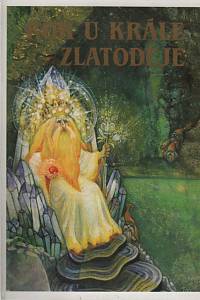89595. Raichlovi, Hynek a Běla – Rok u krále Zlatoděje, Pohádky a pověsti z Náchodska