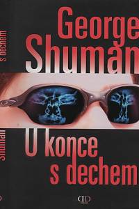 89605. Shuman, George – U konce s dechem