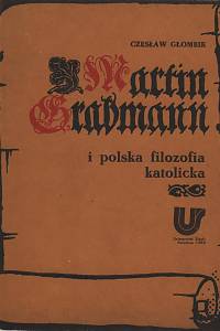 89803. Glombik, Czeslaw – Martin Grabamm i polska filozofia katolicka