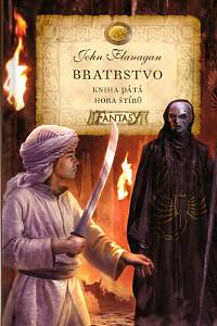 94927. Flanagan, John – Bratrstvo 5 - Hora štírů