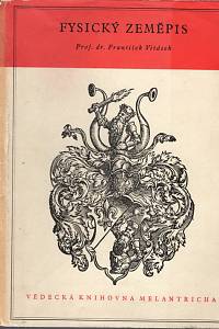 95029. Vitásek, František – Fysický zeměpis III. - Rostlinstvo a živočišstvo