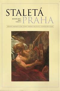95117. Staletá Praha : recenzovaný časopis pro národní kulturní dědictví, památkovou péči, archeologii a dějiny umění v Praze. Ročník XXVI., číslo 2 (2010)