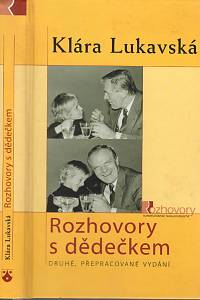 95373. Lukavská, Klára – Rozhovory s dědečkem (2005)