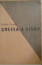 33283. Franěk, Václav – Světla a stíny, Povídky (sign.)