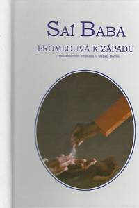 95638. Satjá Saí Baba / Stepski-Doliwa, Stephan v. – Saí Baba promlouvá k Západu