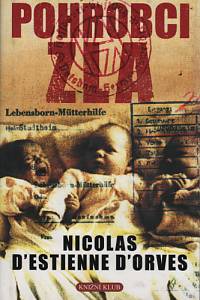 100410. D'Orves, Nicolas D'Estienne – Pohrobci zla