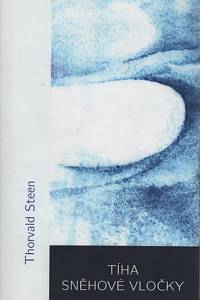 100448. Steen, Thorvald – Tíha sněhové vločky