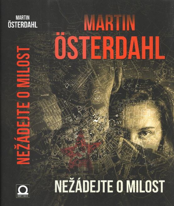 Österdahl, Martin – Nežádejte o milost