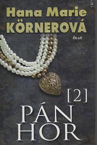 100569. Körnerová, Hana Marie – Pán hor 2