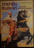34346. Hochmanová-Burianová, Eva – Zdeněk Burian - pravěk a dobrodružství (rodinné vzpomínky)