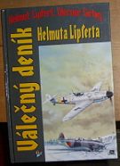 34425. Lipfert, Helmut / Gorbig, Werner – Válečný deník Helmuta Lipferta