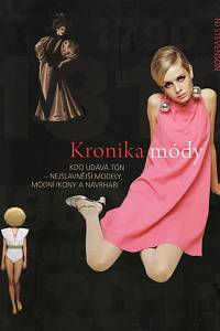 96143. Stevenson, N. J. – Kronika módy, Kdo udává tón - nejslavnější modely, módní ikony a návrháři