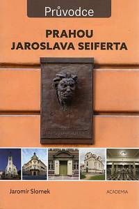 96352. Slomek, Jaromír – Prahou Jaroslava Seiferta