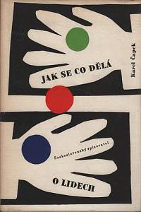 100759. Čapek, Karel – Jak se co dělá ; O lidech