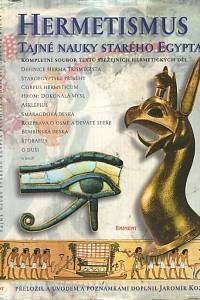22127. Hermetismus, tajné nauky starého Egypta
