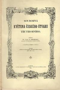 96867. Brabenec, Bedřich – Souborná květena českého útvaru třetihorního. Část I.-II.