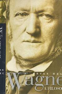 96931. Magee, Bryan – Wagner a filosofie