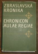5843. Zbraslavská kronika - Chronicon aulea regiae