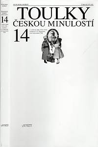 101287. Hora-Hořejš, Petr / Volný, Zdeněk – Toulky českou minulostí 14. - 1. světová válka 1914-1918, osobnost T. G. Masaryka, zrod samostatné ČSR