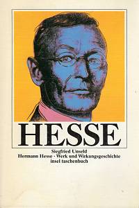 97207. Unseld, Siegfried – Hermann Hesse - Werk und Wirkungsgeschichte