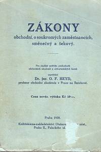 97319. Heyd, Oskar Ferdinand – Zákony obchodní, o soukromých zaměstnancích, směnečný a šekový. 