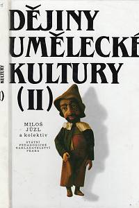 101403. Jůzl, Miloš – Dějiny umělecké kultury. II