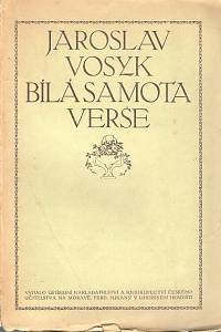 97370. Vosyk, Jaroslav – Bílá samota, verše