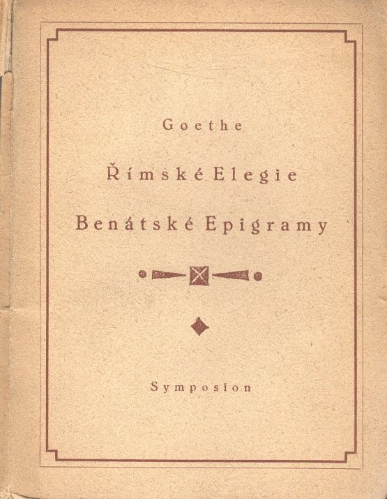Goethe, Johann Wolfgang von – Římské Elegie / Benátské Epigramy