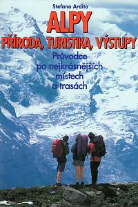 97667. Ardito, Stefano – Alpy - příroda, turistiky, výstupy