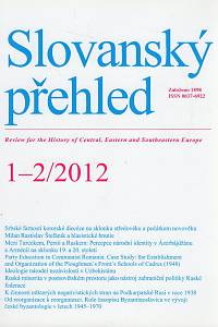 97627. Slovanský přehled - Slavonic Review, Review for the History of Central, Eastern and Southeastern Europe 1-2/2012