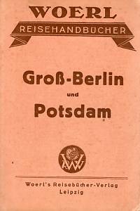 97655. Illustrierter Führer duch Gross-Berlin und Umgebung mit Einschluß von Postdam