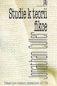 97766. Culler, Jonathan – Studie k teorii fikce