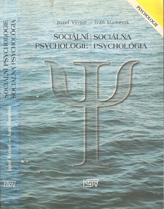 Výrost, Jozef / Slaměník, Ivan – Sociální psychologie = Sociálna psychológia
