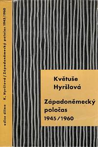 98199. Hyršlová, Květuše – Západoněmecký poločas 1945-1960, Literatura a společnost