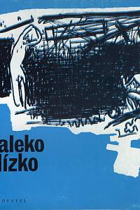 98211. Listopad, František – Daleko blízko