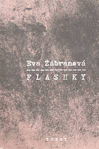 98213. Zábranová, Eva – Flashky