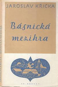 98226. Křička, Jaroslav – Básnická mezihra, Slova bez písní