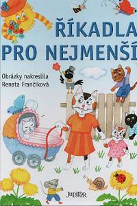 101993. Řezníčková, Daniela / Frančíková, Renata – Říkadla pro nejmenší