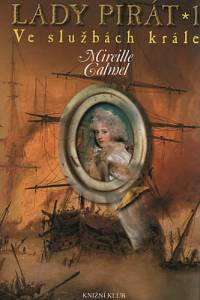102070. Calmel, Mireille – Lady pirát 1 - Ve službách krále