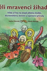 102096. Táborská, Pavlína / Táborský, Zdeněk – Měli mravenci žihadla?