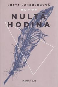 102094. Lundbergová, Lotta – Nultá hodina