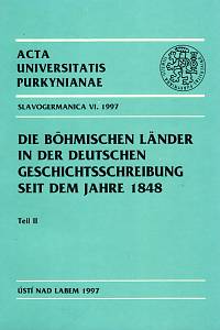 98643. Die böhmischen Länder in der deutschen Geschichtsschreibung seit dem Jahre 1848, Teil II.