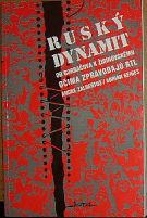 37589. Zalbertus, Andre / Geiges, Adrian – Ruský dynamit, Od Gorbačova k Žirinovskému očima zpravodajů RTL