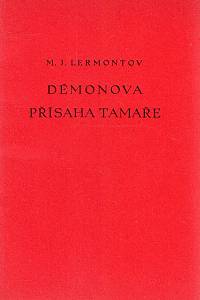98845. Lermontov, Michail Jurjevič / Hora, Jan – Démonova přísaha Tamaře (podpis)
