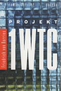 102618. Borries, Friedrich von – Projekt 1 WTC